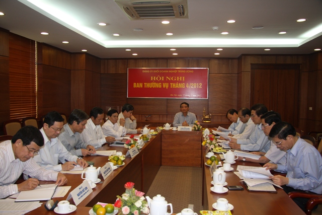 Toàn cảnh Hội nghị họp Ban Thường vụ Đảng ủy Khối Doanh nghiệp Trung ương tháng 4/2012