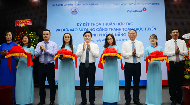 ViettinBank ký kết thỏa thuận hợ tác và đưa vào sử dụng Cổng thanh toán trực tuyến thành phố Đà Nẵng.