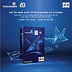 Ra mắt thẻ tín dụng quốc tế Vietcombank JCB Platinum