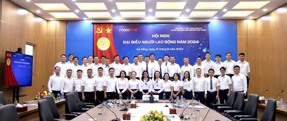 Hội nghị người lao động năm 2024 - Trung tâm Mạng lưới MobiFone miền Trung